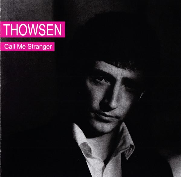 Pål Thowsen - Call Me Stranger