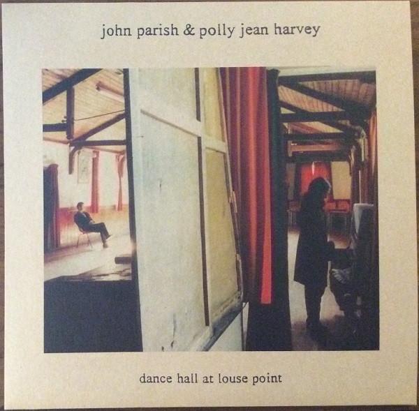 PJ Harvey, John Parish - Dance Hall At Louse Point