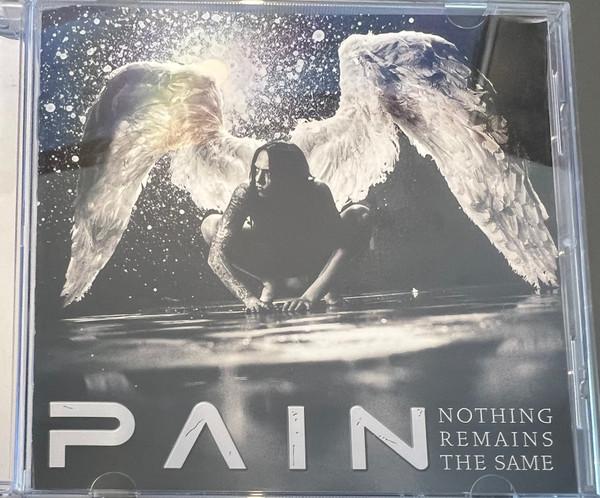 Pain (3) - Nothing Remains The Same