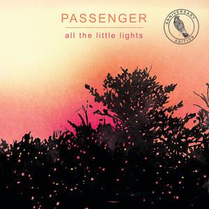Passenger (10) - All The Little Lights (Anniversary Edition)