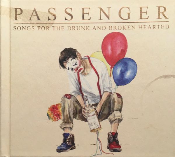 Passenger (10) - Songs For The Drunk And Broken Hearted