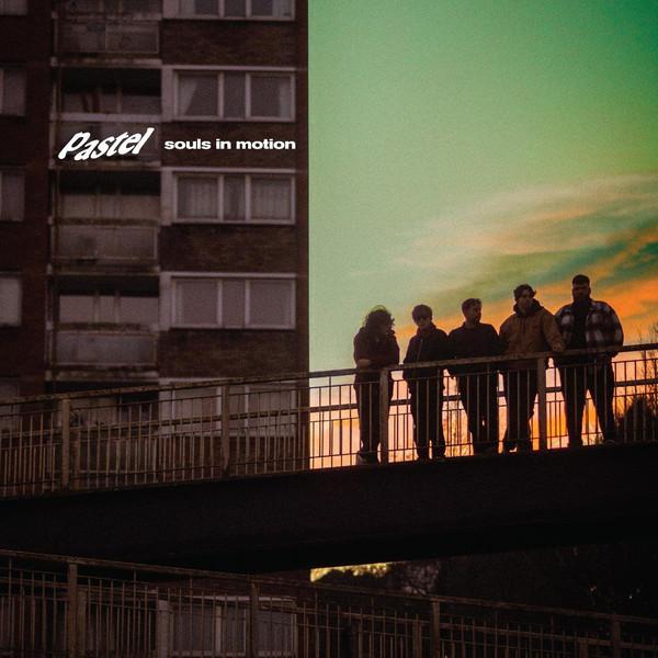 Pastel (13) - Souls In Motion