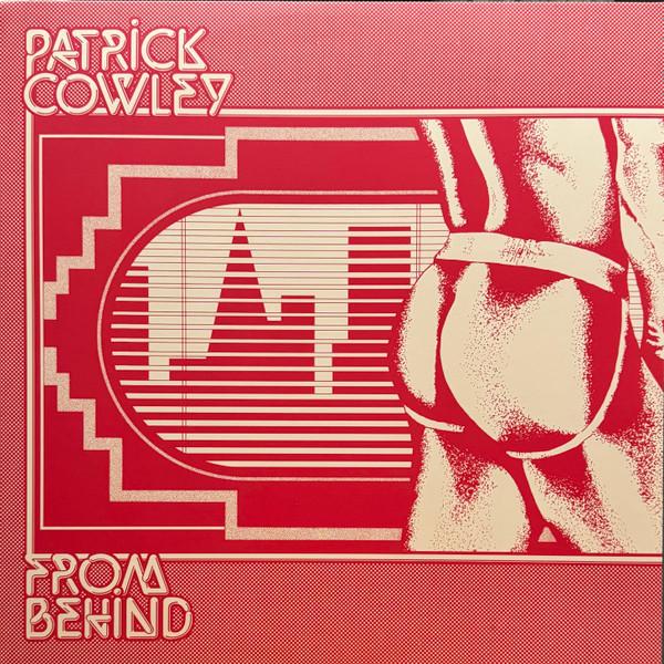 Patrick Cowley - From Behind