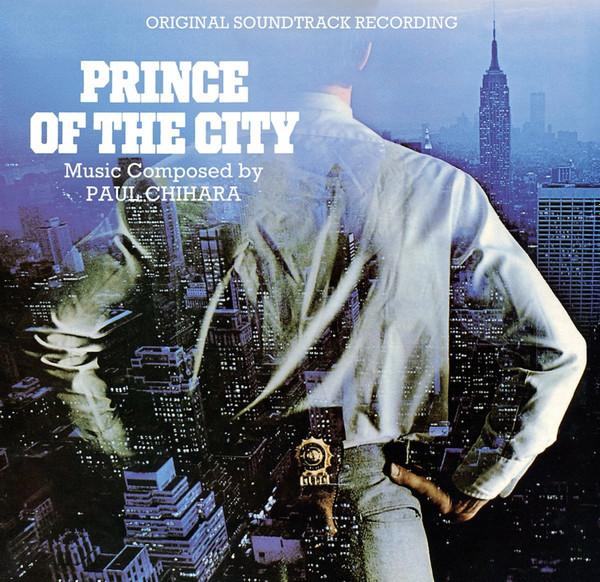 Paul Chihara - Prince Of The City (Original Soundtrack Recording)