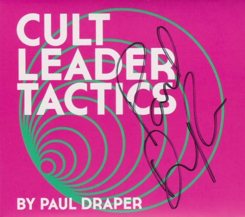 Paul Draper - Cult Leader Tactics
