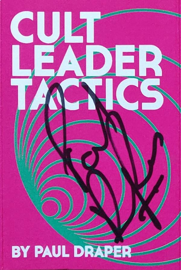 Paul Draper - Cult Leader Tactics