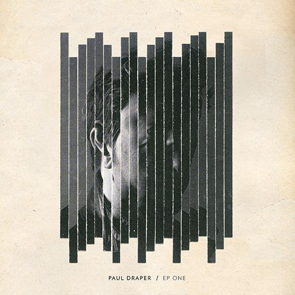 Paul Draper - EP ONE