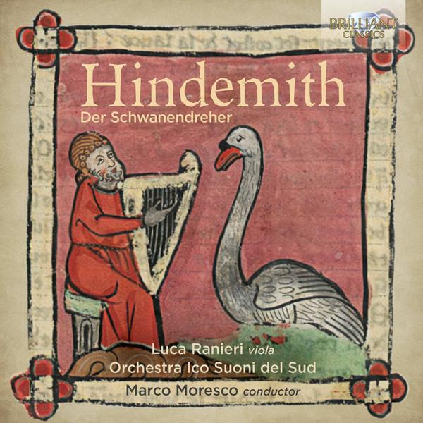 Paul Hindemith, Luca Ranieri, Marco Moresco - Der Schwanendreher