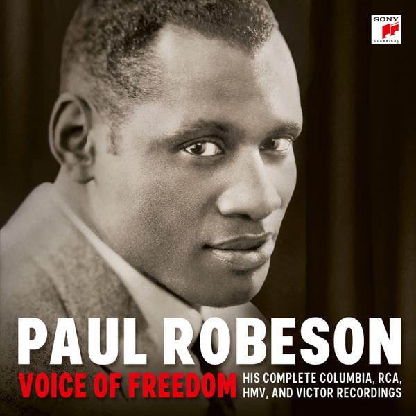 Paul Robeson - Voice Of Freedom