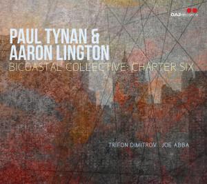 Paul Tynan, Aaron Lington - Bicoastal Collective: Chapter Six