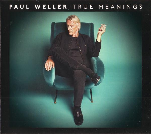 Paul Weller - True Meanings