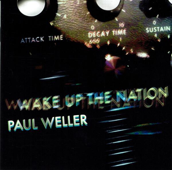Paul Weller - Wake Up The Nation