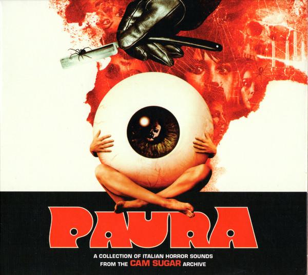  - Paura (A Collection Of Italian Horror Sounds From The Cam Sugar Archive)