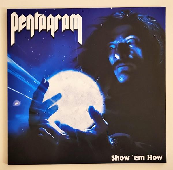 Pentagram - Show 'em How