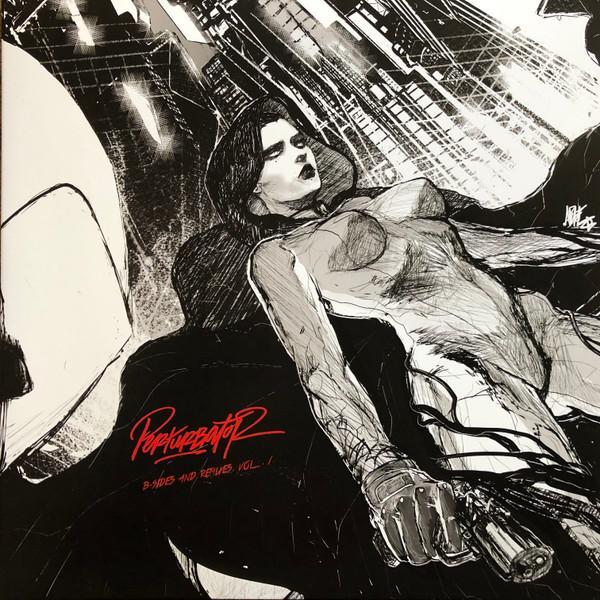Perturbator - B-Sides And Remixes Vol. I