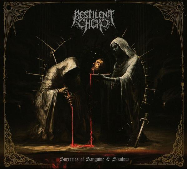 Pestilent Hex - Sorceries Of Sanguine & Shadow
