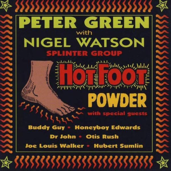 Peter Green (2), Nigel Watson, Peter Green Splinter Group - Hot Foot Powder