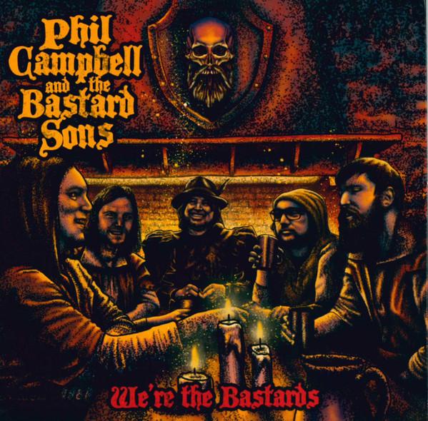 Phil Campbell & The Bastard Sons - We're The Bastards