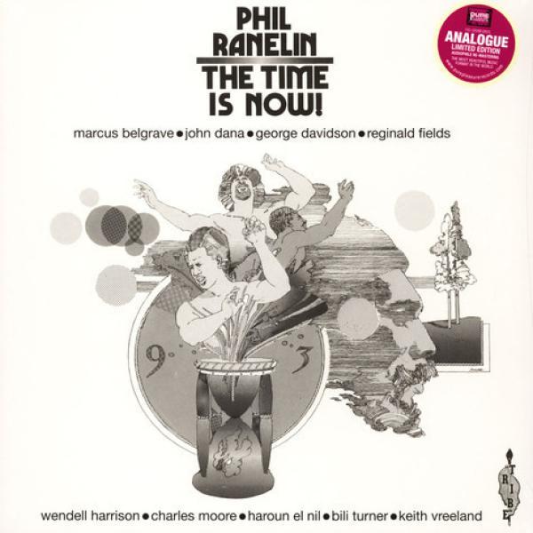 Phil Ranelin - The Time Is Now!