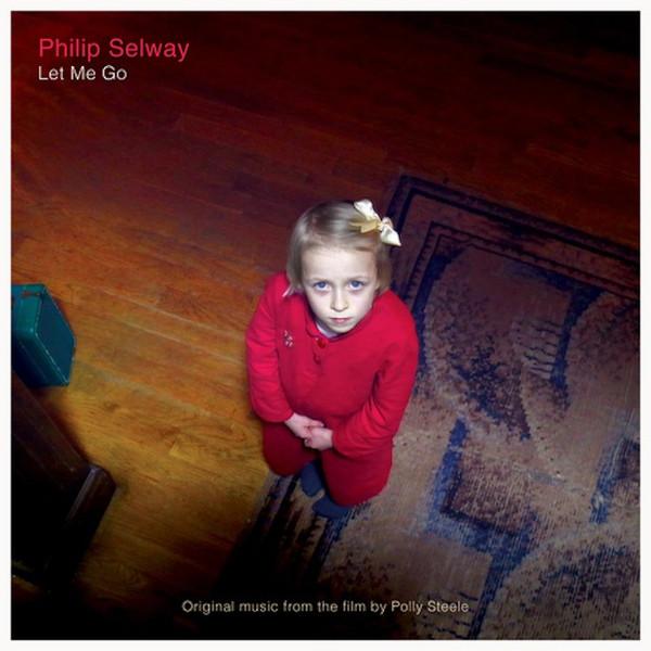 Phil Selway - Let Me Go