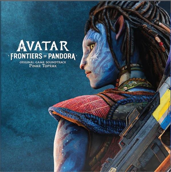 Pinar Toprak - Avatar: Frontiers Of Pandora (Original Game Soundtrack)