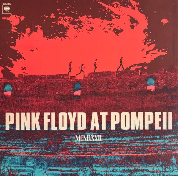 Pink Floyd - Pink Floyd At Pompeii MCMLXXII