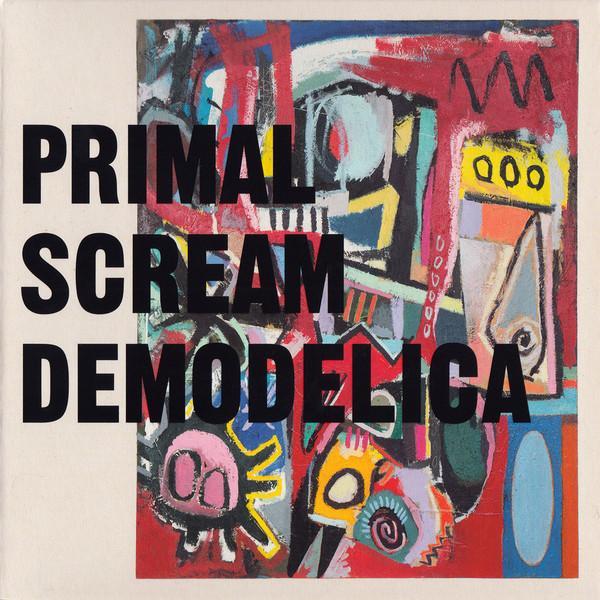 Primal Scream - Demodelica
