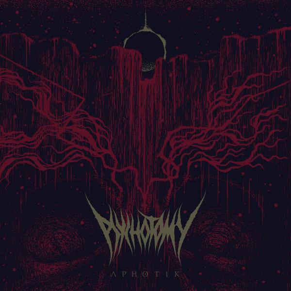 Psychotomy - Aphotik