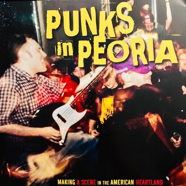  - Punks In Peoria