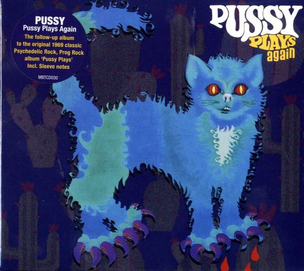 Pussy (2) - Pussy Plays Again
