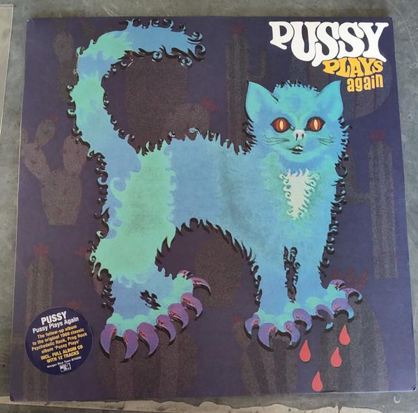 Pussy  - Pussy Plays Again