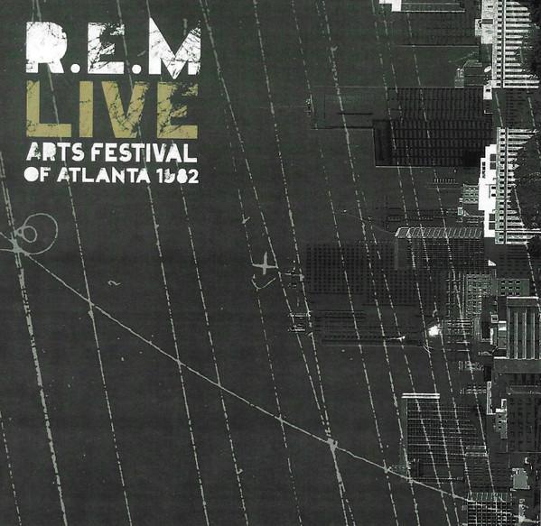 R.E.M. - Live:  Arts Festival Of Atlanta 1982