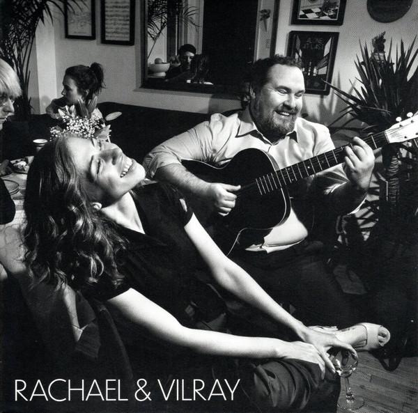 Rachael & Vilray - Rachael & Vilray