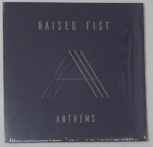 Raised Fist - Anthems