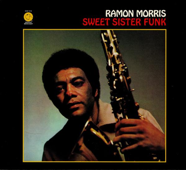Ramon Morris - Sweet Sister Funk