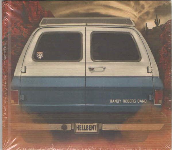 Randy Rogers Band - Hellbent