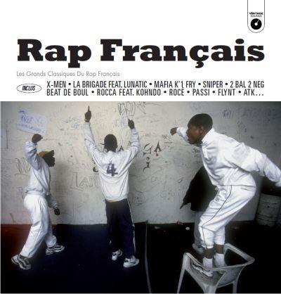  - Rap Français (Les Grands Classiques du Rap Français)