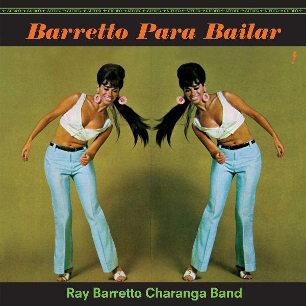 Ray Barretto Charanga Band - Barretto Para Bailar