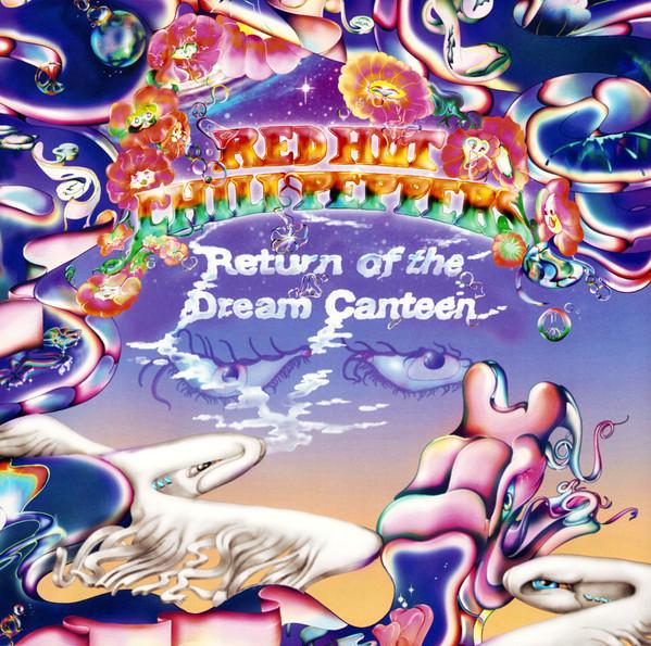 Red Hot Chili Peppers - Return Of The Dream Canteen