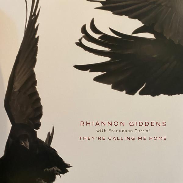 Rhiannon Giddens, Francesco Turrisi - They're Calling Me Home