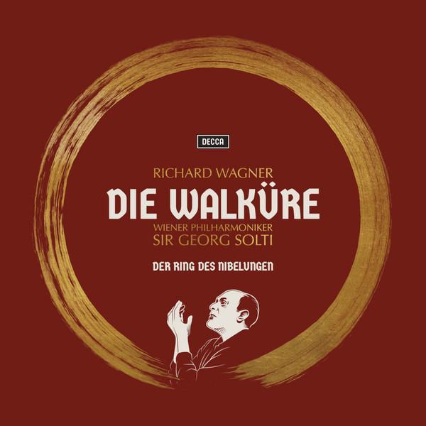 Richard Wagner, Birgit Nilsson, Hans Hotter, Régine Crespin, James King (3), Christa Ludwig, Wiener Philharmoniker, Georg Solti - Die Walküre