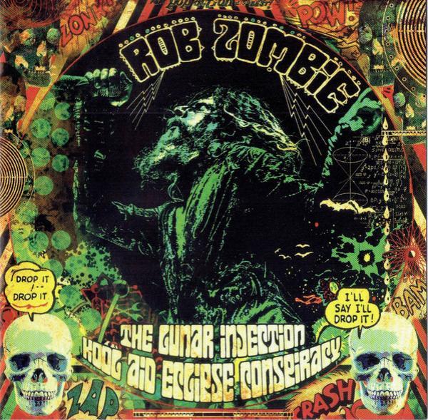 Rob Zombie - The Lunar Injection Kool Aid Eclipse Conspiracy