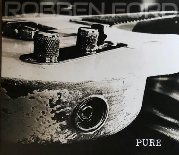 Robben Ford - Pure