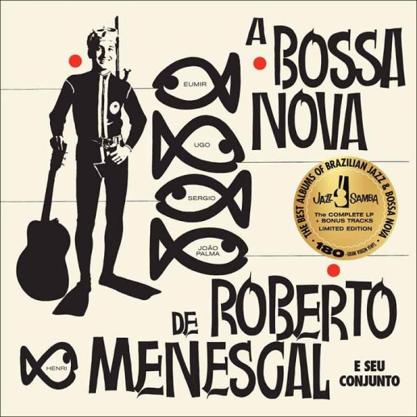 Roberto Menescal E Seu Conjunto - A Bossa Nova De Roberto Menescal E Seu Conjunto