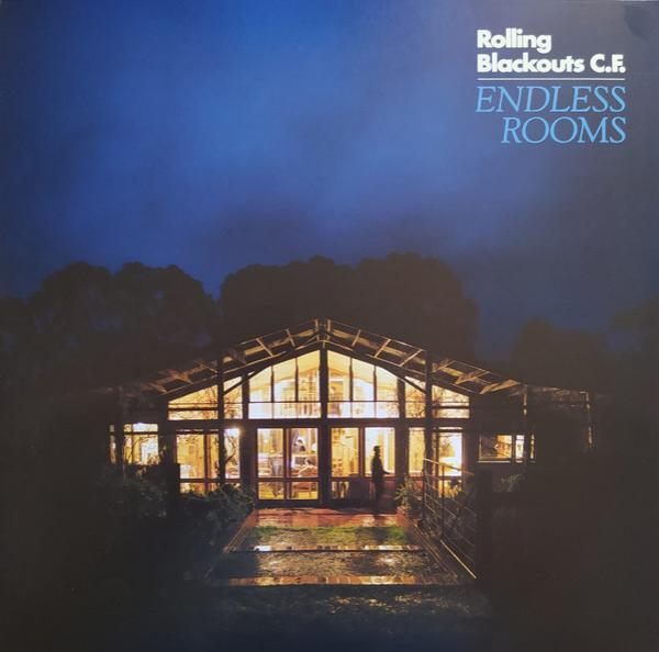 Rolling Blackouts Coastal Fever - Endless Rooms