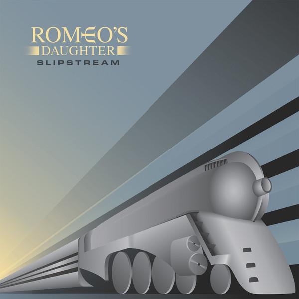 Romeo's Daughter - Slipstream