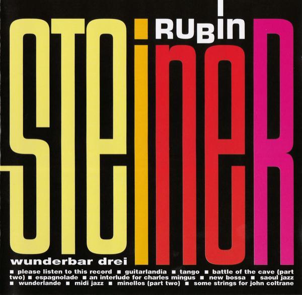 Rubin Steiner - Wunderbar Drei