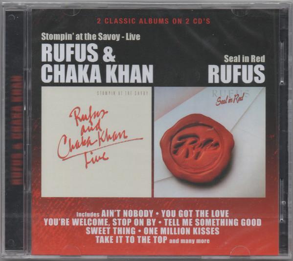 Rufus & Chaka Khan - Stompin' At The Savoy / Seal In Red