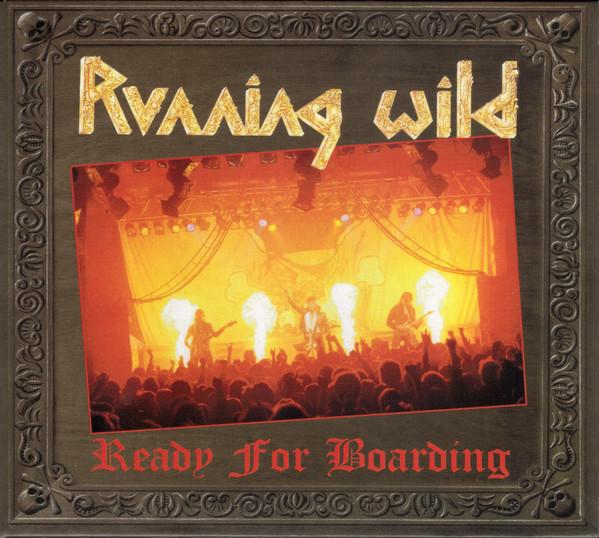 Running Wild - Ready For Boarding