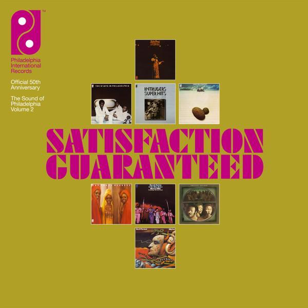  - Satisfaction Guaranteed (The Sound Of Philadelphia Volume 2)